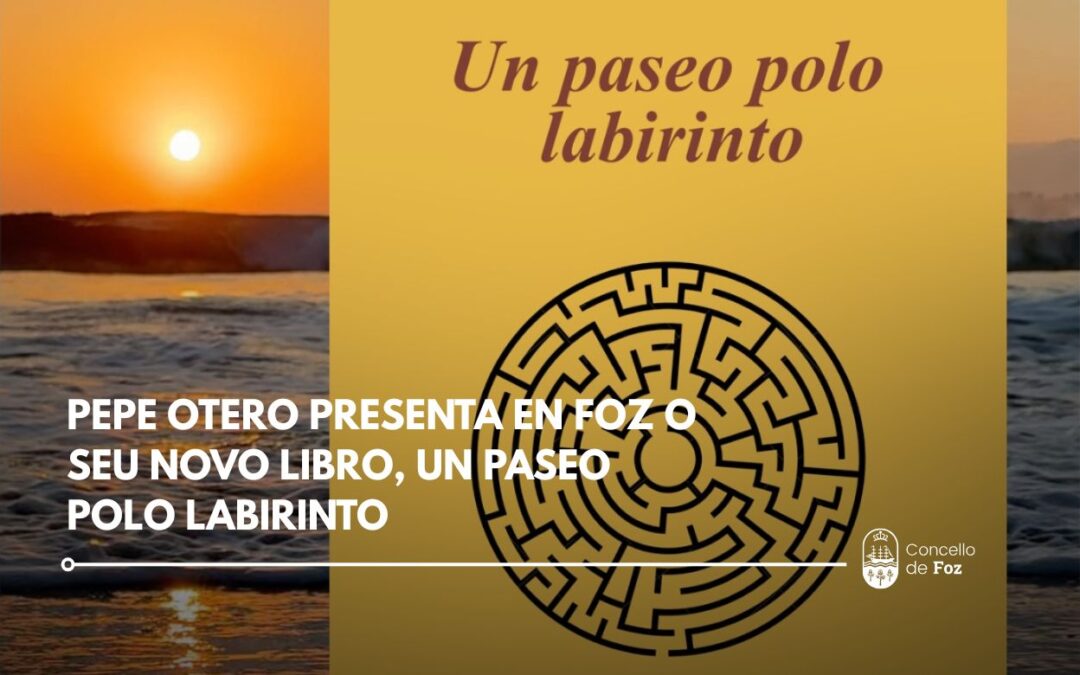 Pepe Otero presenta en Foz o seu novo libro, “Un paseo polo labirinto”