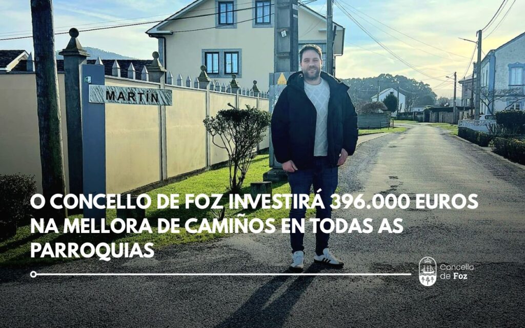 O Concello de Foz investirá 396.000 euros na mellora de camiños en todas as parroquias.