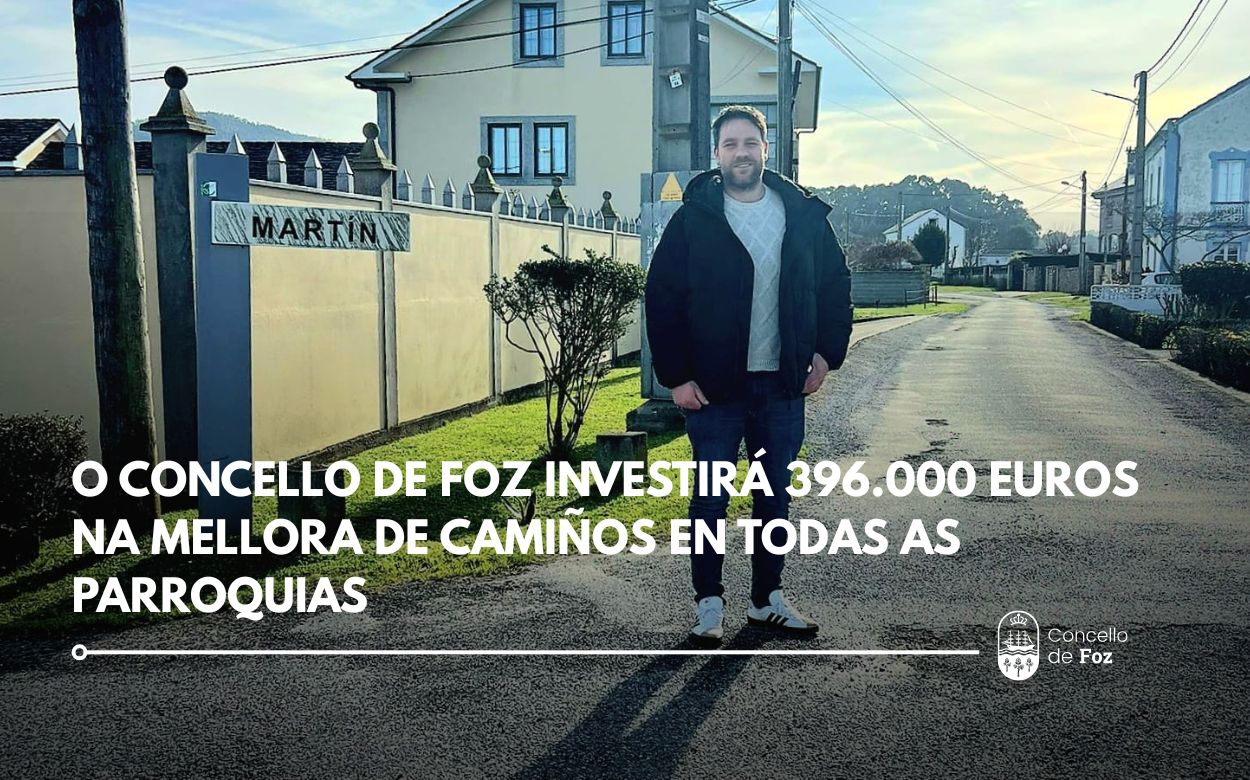 O Concello de Foz investirá 396.000 euros na mellora de camiños en todas as parroquias.