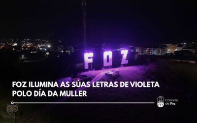 O Concello de Foz ilumina as súas letras de violeta polo Día da Muller