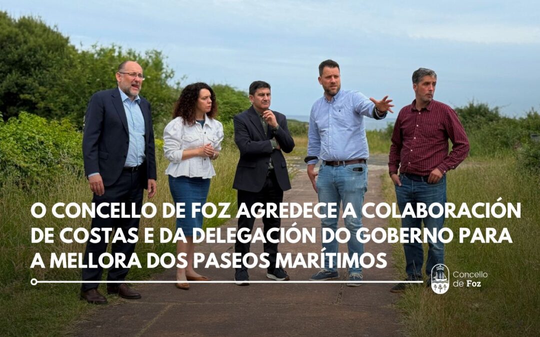 O Concello de Foz agredece a colaboración de Costas e da Delegación do Goberno para a mellora dos paseos marítimos tras os desprendementos