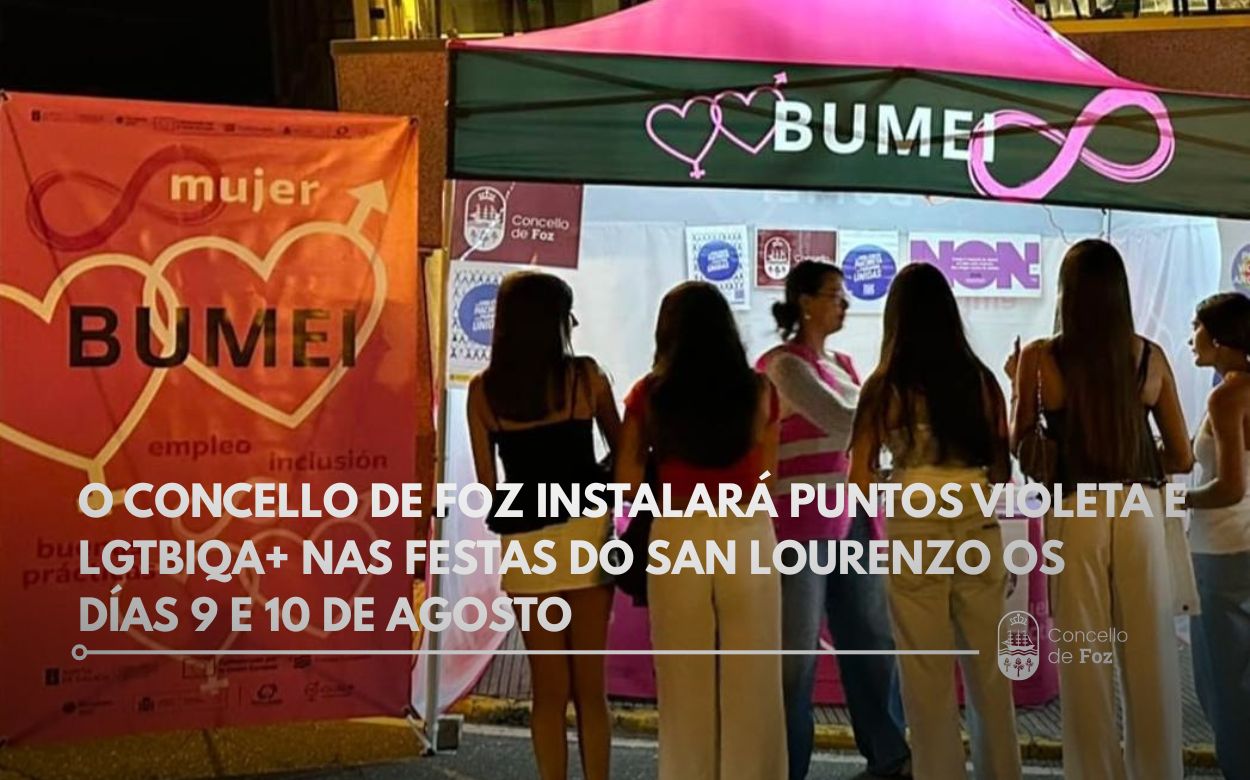 O Concello de Foz instalará Puntos Violeta e LGTBIQA+ nas festas do San Lourenzo os días 9 e 10 de agosto
